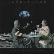 SUPERTRAMP - SOME THINGS NEVER CHANGE