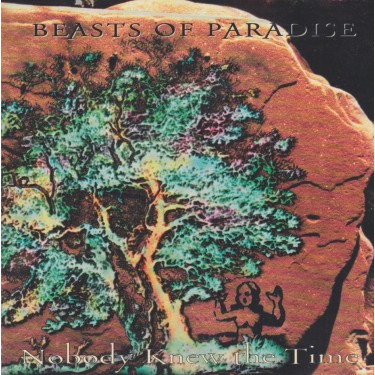 BEAST OF PARADISE - NOBODY KNEW THE TIME