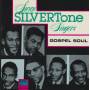 SWAN SILVERTONE SINGERS - GOSPEL SOUL