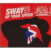 SWAY - UP YOUR SPEED + 3