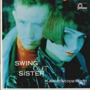 SWING OUT SISTER - KALEIDOSCOPE WORLD