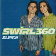 SWIRL 360 - ASK ANYBODY