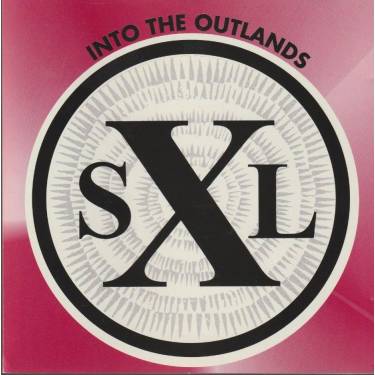 SXL - INTO THE OUTLANDS