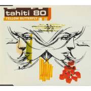 TAHITI 80 - YELLOW BUTTERFLY + 2