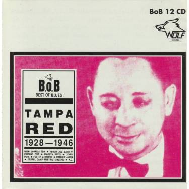 TAMPA RED - 1928 - 1946