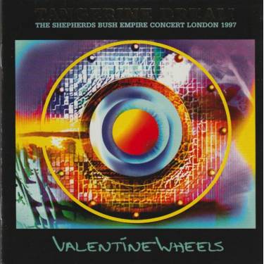 TANGERINE DREAM - VALENTINE WHEELS