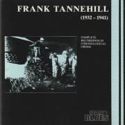 TANNEHILL FRANK - 192 - 1941  COMPLETE RECORDINGS IN CHRONOLOGICAL ORDER