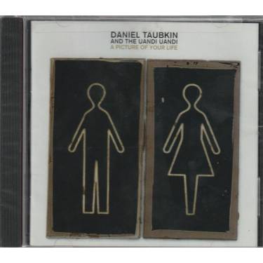 TAUBKIN DANIEL - A PICTURE OF YOUR LIFE