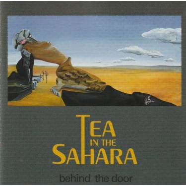 TEA IN THE SAHARA - BEHIND THE DOOR