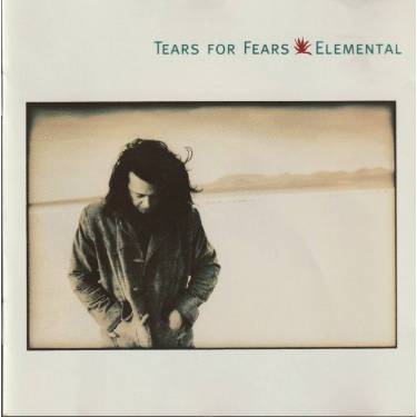 TEARS FOR FEARS - ELEMENTAL