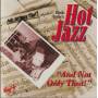 TEGLER BROOKS HOT JAZZ - AND NOT ONLY THAT