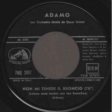 ADAMO - NON MI TENERE IL BRONCIO / LEI