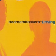 BEDROOM ROCKERS - DRIVING 5 MIXES