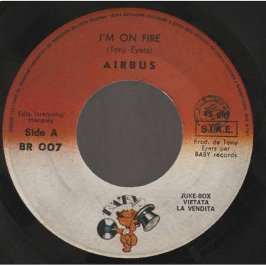 AIRBUS / WHITE SINGERS - I'M ON FIRE / MY MACHINE