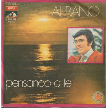 AL BANO  - PENSANDO A TE / SENSAZIONE