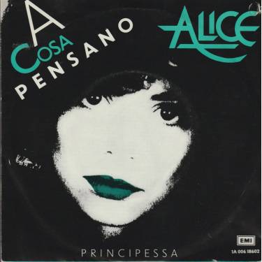 ALICE - PRINCIPESSA / A COSA PENSANO