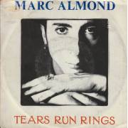 ALMOND MARC - TEARS RUN RINGS / EVERYTHING I WANT LOVE TO BE