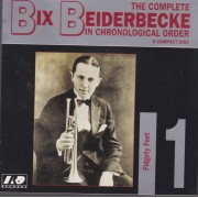 BEIDERBECKE BIX - 1 THE COMPLETE IN CHRONOLOGICAL ORDER