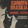 ANARCHIC SYSTEM - CARMEN BRASILIA / MARINA