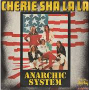 ANARCHIC SYSTEM - CHERIE SHA LA LA / BARBARA