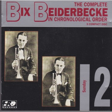 BEIDERBECKE BIX - 2 THE COMPLETE IN CHRONOLOGICAL ORDER