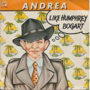 ANDREA - LIKE HUMPHREY BOGART / CASABLANCA