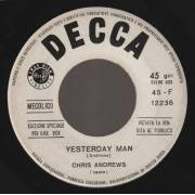ANDREWS CHRIS - YESTERDAY MAN / TOO BAD YOU DON'T WANT ME