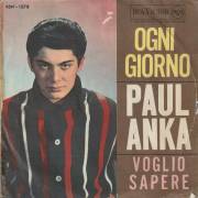 ANKA PAUL - OGNI GIORNO / VOGLIO SAPERE