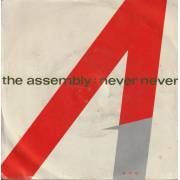 ASSEMBLY THE  - NEVER NEVER / STOP - START