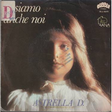 ASTRELLA D. - CI SIAMO ANCHE NOI ( WE TOO EXIST )