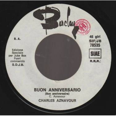 AZNAVOUR CHARLES / MICHEL DELPECH - BUON ANNIVERSARIO / PER UN FLIRT