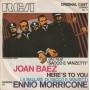 BAEZ JOAN / ENNIO MORRICONE - LA BALLATA DI SACCO E VANZETTI / HERE'S TO YOU