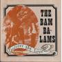 BAM BALAMS THE - DELIVER MY LOVE / MEAN THANG