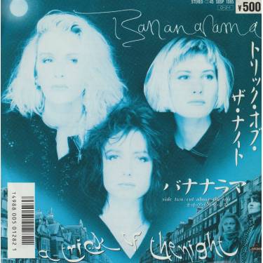 BANANARAMA - TRICK OF THE NIGHT / CUT ABOVE THE REST