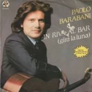 BARABANI PAOLO - IN RIVA AL BAR ( GIRA LA LUNA ) BALLIAMO VUOI