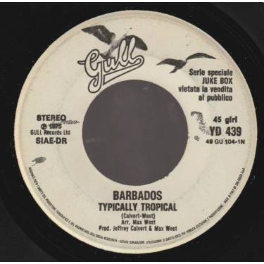 BARBADOS / FAUSTO LEALI - TYPICALLY TROPICAL / AMORE DOLCE , AMORE AMARO , AMORE MIO