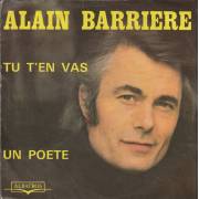 BARRIERE ALAIN - NOELLE CORDIER - TU T'EN VAS / UN POETE