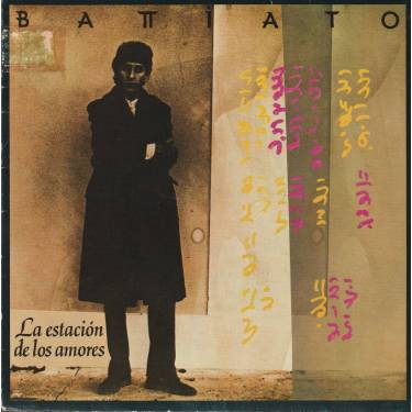 BATTIATO FRANCO - LA ESTACION DE LOS AMORES ( LA STAGIONE DELL'AMORE ) / LOS TRENES DE TOZEUR ( I TRENI DITOZEUR )