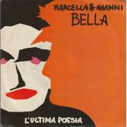 BELLA MARCELLA & GIANNI - L'ULTIMA POESIA / ALLA PARI