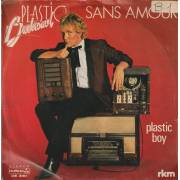 BERTRAND PLASTIC - SANS AMOUR / PLASTIC BOY