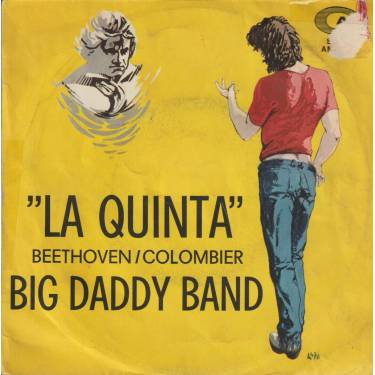 BIG DADDY BAND - " LA QUINTA " PART I / PART II (LUDWIG VAN BEETHOVEN )