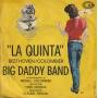 BIG DADDY BAND - " LA QUINTA " PART I / PART II (LUDWIG VAN BEETHOVEN )