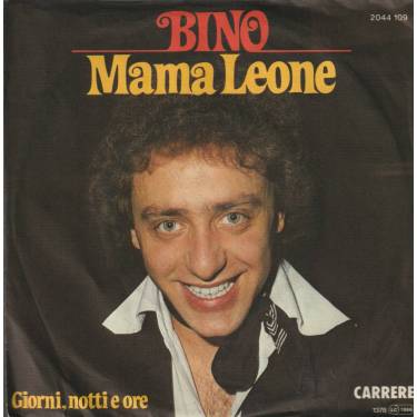 BINO - MAMA LEONE / GIORNI NOTTI E ORE