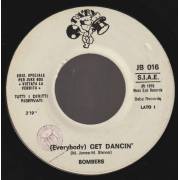 BOMBERS / I MAN - ( EVERYBODY ) GET DANCING / WONDER
