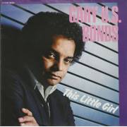 BONDS GARY US  - THIS LITTLE GIRL / WAY BACK WHEN
