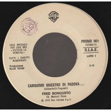 BONGUSTO FRED / VINCENZO SPAMPINATO - CARISSIMO MAESTRO DI PADOVA / E' SERA