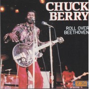 BERRY CHUCK - ROLL OVER BEETHOVEN