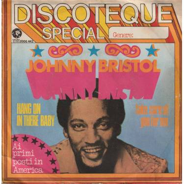 BRISTOL JOHNNY - HANG ON THE BABY / TAKE CARE OF YOU FOR ME