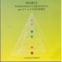 BERTI LORIANO - MUSICA  PER 3°-4° CHAKRA
