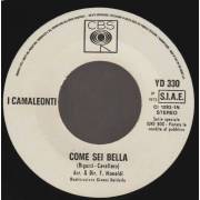 CAMALEONTI I / ALESSANDRO - COME SEI BELLA / TRE MINUTI DI RICORDI